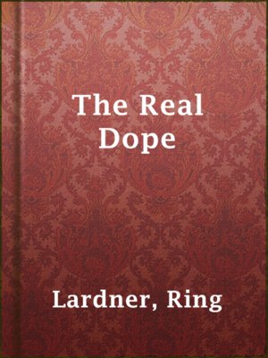 cover image of The Real Dope